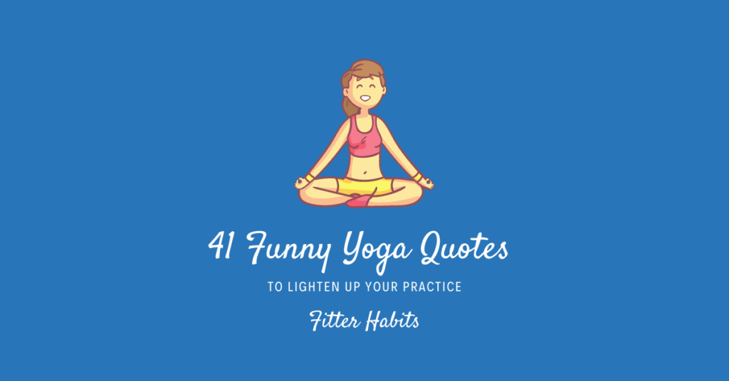 funny yoga quotes