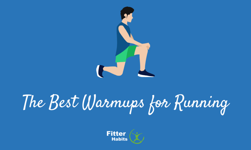 The Best Warmups for Running