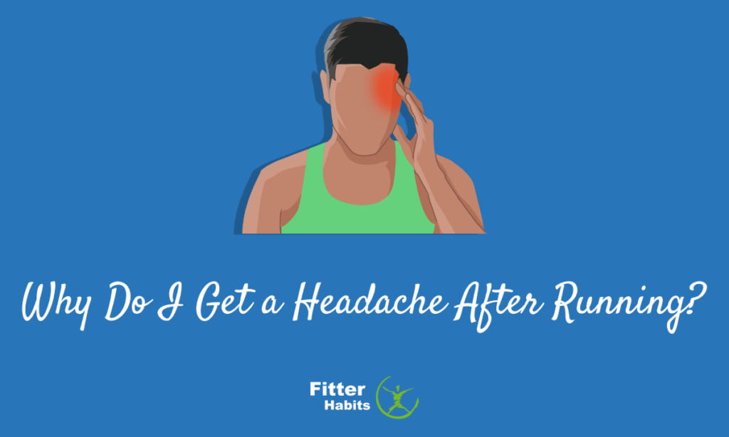 Why do I get a headache after running