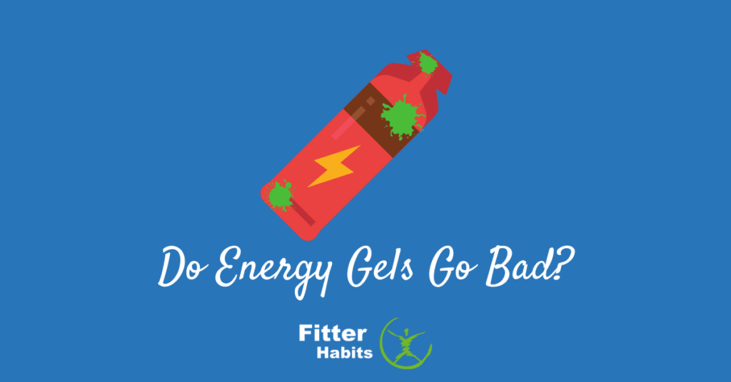 Do energy gels go bad?